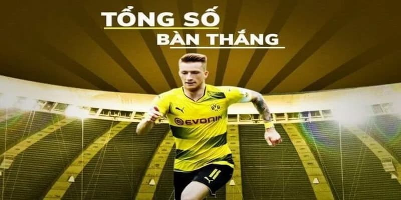 kèo tổng số bàn thắng Ưu và nhược điểm của kèo tổng số bàn thắng