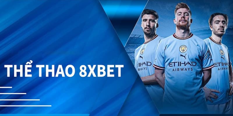 thể thao 8xbet Giới thiệu về thể thao 8xbet
